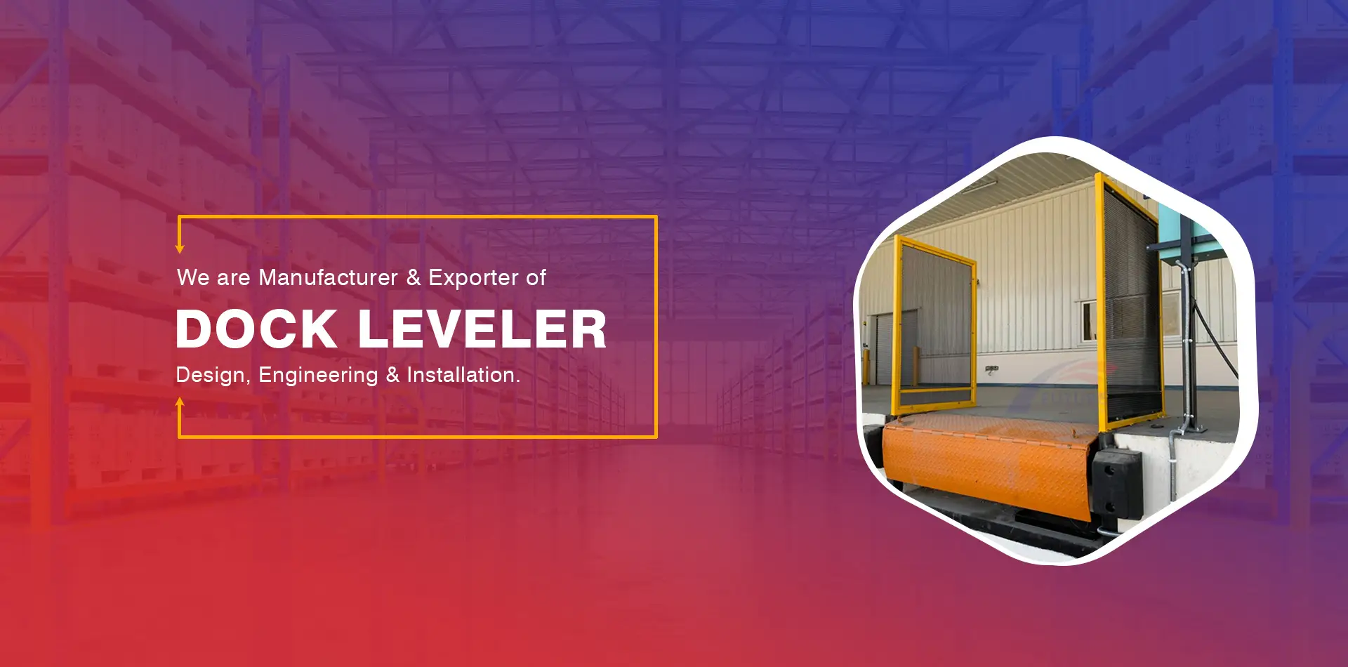Dock Leveler Manufacturer in Ahmedabad