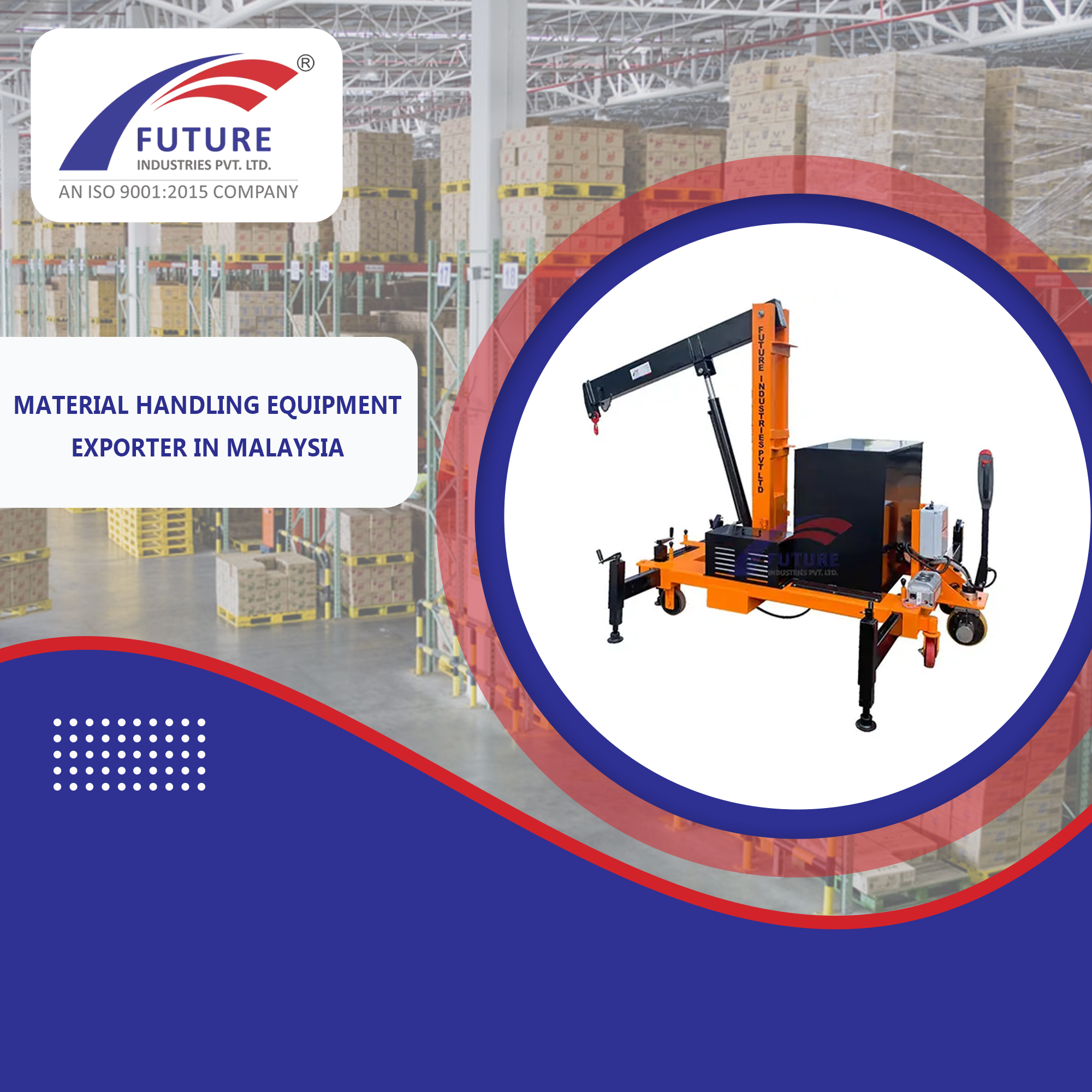 Material Handling Equipment Exporter in Malaysia